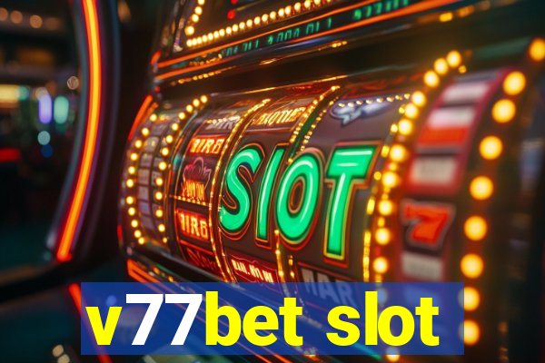 v77bet slot